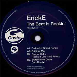 ErickE - The Beat Is Rockin'
