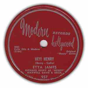 Etta James, Maxwell Davis & Orch. - Hey! Henry / Be Mine