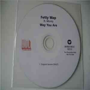 Fetty Wap Ft. Monty  - Way You Are