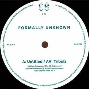 Formally Unknown - Untitled / Tribalz