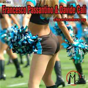 Francesco Passantino & Davide Calì - Cheerleaders E.P.