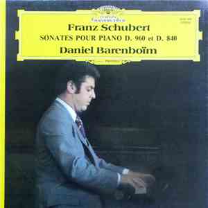 Franz Schubert - Sonates Pour Piano D.960 et D.840