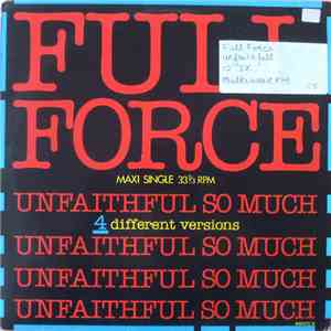 Full Force - Unfaithful So Much
