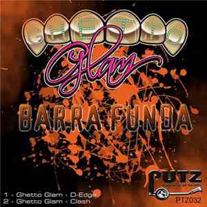 Ghetto Glam - Barra Funda