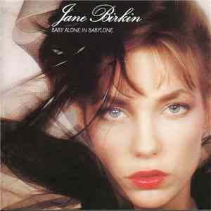 Jane Birkin - Baby Alone In Babylone