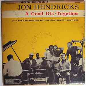 Jon Hendricks - A Good Git-Together