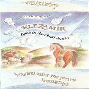 Klezamir - Back In The Shtetl Again