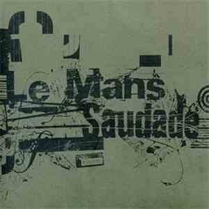 Le Mans - Saudade