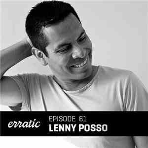 Lenny Posso - Erratic Podcast 61