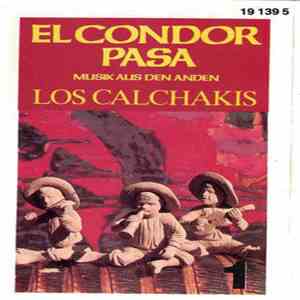 Los Calchakis - El Condor Pasa - Musik Aus Den Anden
