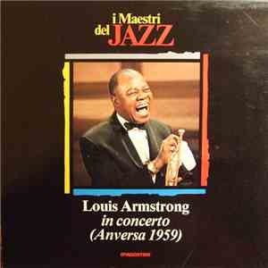 Louis Armstrong - In Concerto (Anversa 1959)