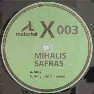 Mihalis Safras - Indy