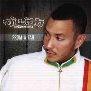Million Stylez - From A Far (The 2007 Edition)