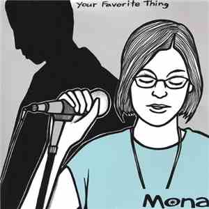 Mona  - Your Favorite Thing