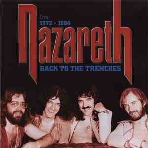 Nazareth  - Back To The Trenches Live 1972-1984