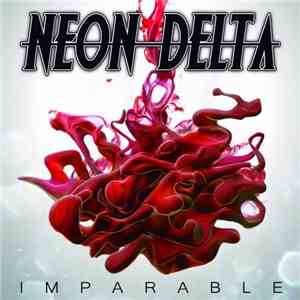 Neon Delta - Imparable