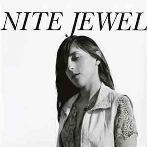 Nite Jewel - Nite Jewel