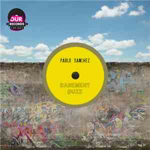 Pablo Sanchez - Basement Buzz