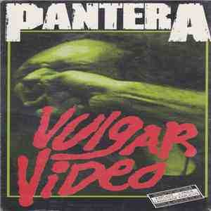 Pantera - Vulgar Video