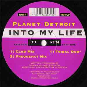 Planet Detroit - Into My Life