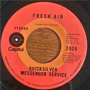 Quicksilver Messenger Service - Fresh Air