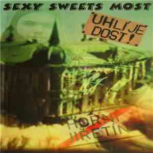 Sexy Sweets Most - Uhlí Je Dost!