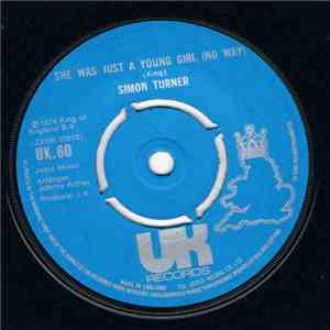 Simon Turner - She Was Just A Young Girl (No Way) / I'll Take Your Hand