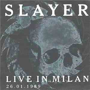 Slayer - Live In Milan 26.01.1989