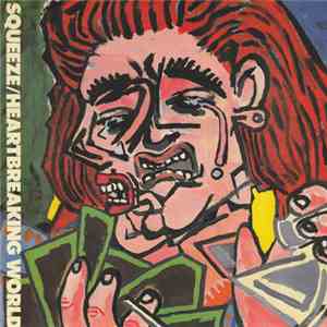 Squeeze  - Heartbreaking World