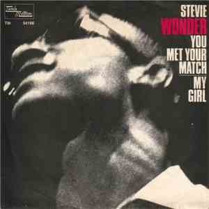 Stevie Wonder - My Girl / You Met Your Match