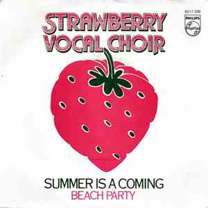 Strawberry Vocal Choir - Summer Is A Coming