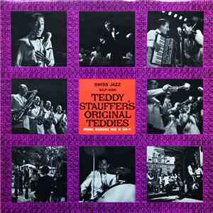 Teddy Stauffer's Original Teddies - Original Recordings Made In 1940/41