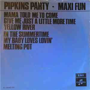 The Pipkins - Pipkins Party-Maxi Fun