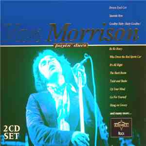 Van Morrison - Payin' Dues