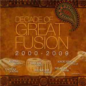 Various - Decade Of Great Fusion 2000 - 2009