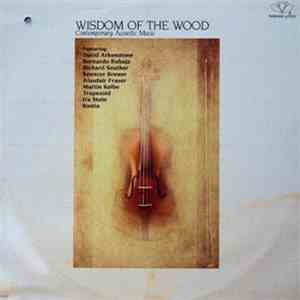 Various - Wisdom Of The Wood ( Contemporary Acoustic Music)