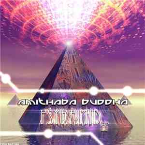 Amithaba Buddha - Psyramid EP