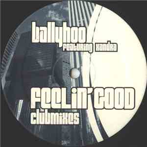Ballyhoo Featuring Xandra - Feelin' Good - Clubmixes