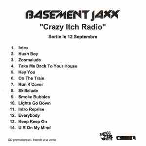 Basement Jaxx - Crazy Itch Radio