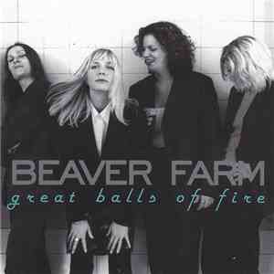 Beaver Farm - Great Balls Of Fire