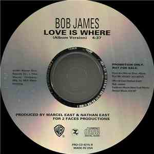 Bob James - Love Is Where