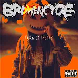 Brokencyde - Trick Or Treat?