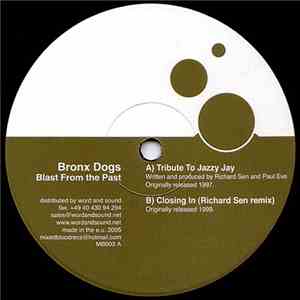 Bronx Dogs - Blast From The Past