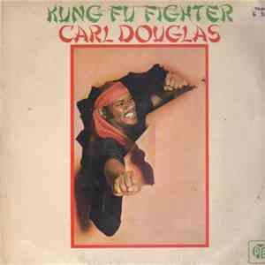 Carl Douglas - Kung Fu Fighter