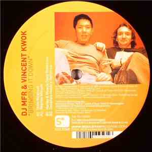 DJ MFR And Vincent Kwok - Bringing It Down