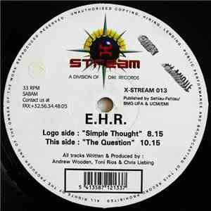 E.H.R. - Simple Thought / The Question