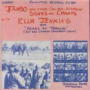 Ella Jenkins And The Chicago Children's Choir - Jambo And Other Call And Re ...