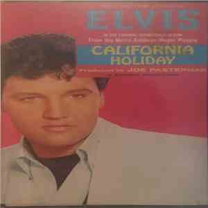 Elvis Presley - California Holiday