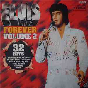 Elvis Presley - Elvis Forever Volume 2