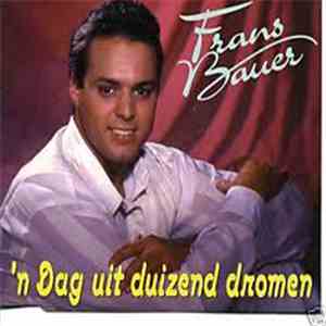 Frans Bauer - 'n Dag Uit Duizend Dromen